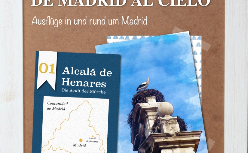Alcalá de Henares – Die Stadt der Störche